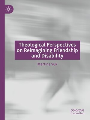 cover image of Theological Perspectives on Reimagining Friendship and Disability